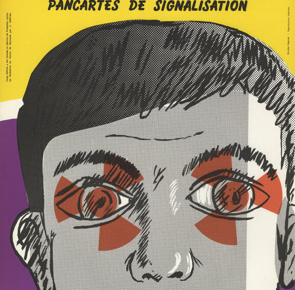 Jacques Castan, En pénétrant dans une zone de travail… ,1961 Affiche de prévention, 40×30 cm (Avec l’aimable autorisation du CEA)